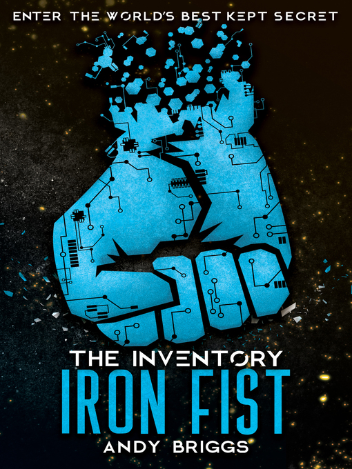 Title details for The Iron Fist by Andy Briggs - Available
